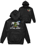 To The Moon Hoodie!